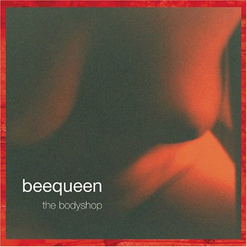 Cover for Beequeen · Bodyshop (CD) (2005)