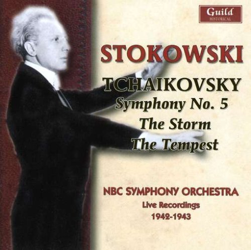 Symphony 5 / Storm / Tempest - Tchaikovsky / Nbc Sym Orch / Stokowski - Musiikki - GLH - 0795754233421 - tiistai 14. huhtikuuta 2009