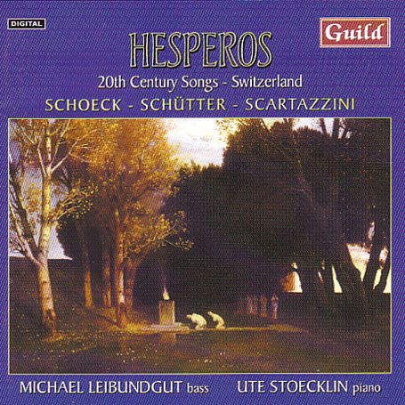 Cover for Schoeck / Schutter / Lorenzo / Leibundgut · Hesperos 20th Century Songs from Switzerland (CD) (2003)