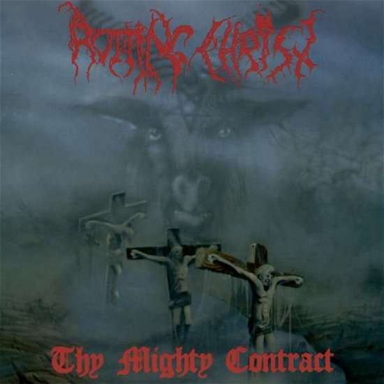 Thy Mighty Contract - Rotting Christ - Musikk - PEACEVILLE - 0801056276421 - 22. mars 2019