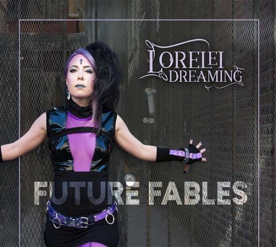 Future Fables - Lorelei Dreaming - Musique - DISTORTION PRODUCTION - 0801676706421 - 3 septembre 2021