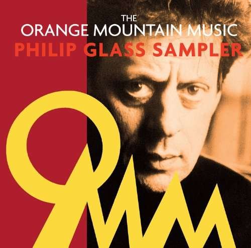 Cover for Philip Glass · Orange Mountain Music Sampler (CD) (2010)