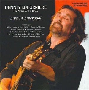 Cover for Dennis Locorriere · Live in Liverpool (CD) (2005)