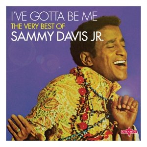 Cover for Sammy -Jr.- Davis · I've Gotta Be Me (CD) [Reissue edition] (2022)