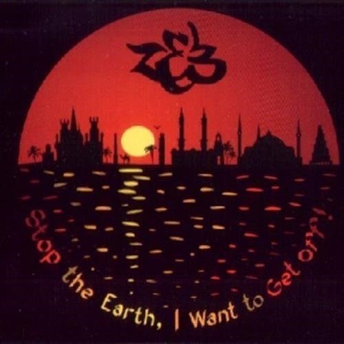 Cover for Zeb · Stop The Earth, I Want To Get Off! (CD)