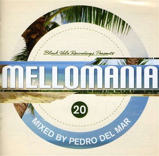 Cover for Pedro Del Mar · Mellomania 20 (CD) (2011)