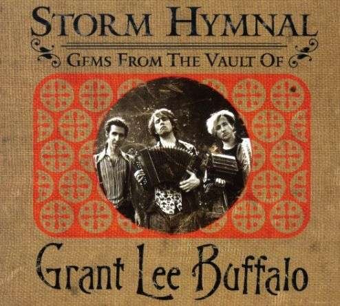 Cover for Grant Lee Buffalo · Storm Hymnal - Gems from Vault of G.l.b. (CD) (2008)