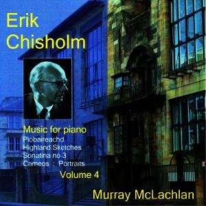 Cover for Chisholm / Mclachlan · Music for Piano 4 (CD) (2009)