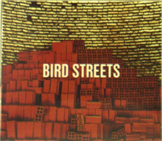 Cover for Bird Streets (CD) (2018)