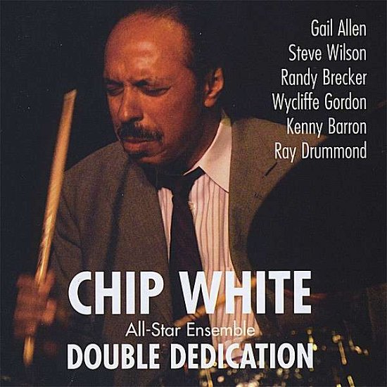 Cover for Chip White · Double Dedication (CD) (2008)