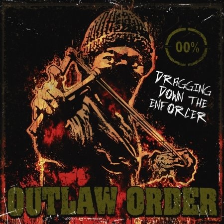 Dragging Down the Enforcer - Outlaw Order - Música - SEASON OF MIST - 0822603118421 - 24 de novembro de 2008