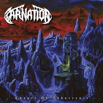 Cover for Carnation · Chapel Of Abhorrence (CD) (2018)