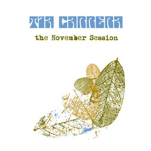November Session - Tia Carrera - Musiikki - LIAN - 0823043412421 - tiistai 6. syyskuuta 2005