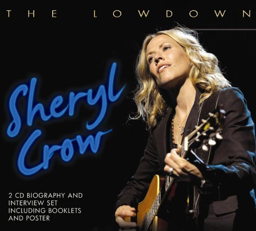 Sheryl Crow - the Lowdown - Sheryl Crow - Musikk - SEXY INTELLECTUAL - 0823564616421 - 25. oktober 2010