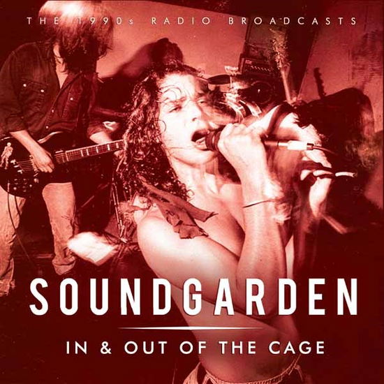 In & Out Of The Cage - Soundgarden - Musiikki - HOBO - 0823564687421 - perjantai 7. lokakuuta 2016