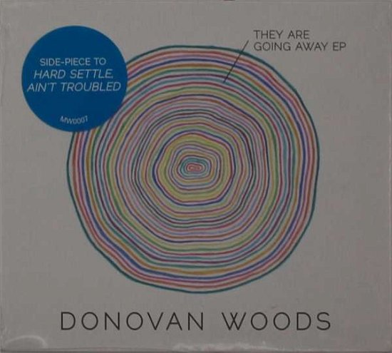 Cover for Donovan Woods · They Are Going Away (CD) (2020)