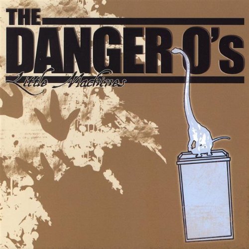 Cover for Danger O's · Little Machines (CD) (2011)
