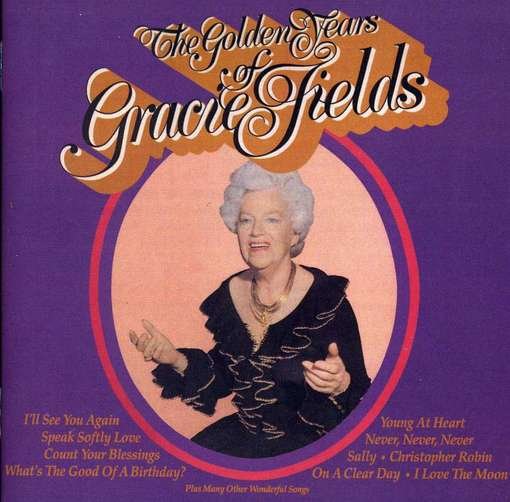 The Golden Years - Gracie Fields - Musique - ACROBAT - 0824046436421 - 20 juillet 2012