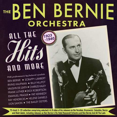 Cover for The Ben Bernie Orchestra · All The Hits And More 1923-1940 (CD) (2024)