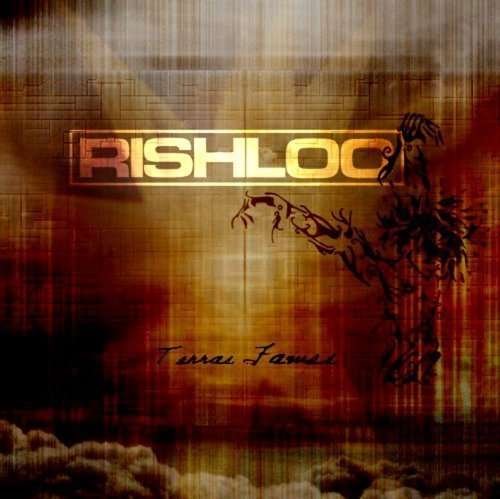 Cover for Rishloo · Terras Fames (CD) (2004)