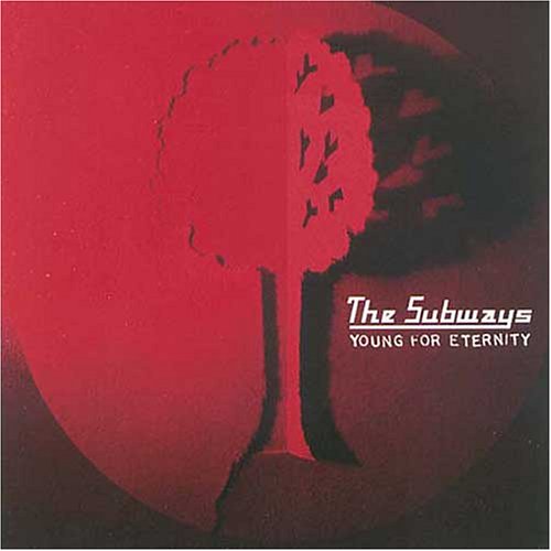 Young for Eternity - Subways - Música - Moovies - 0825646248421 - 2010