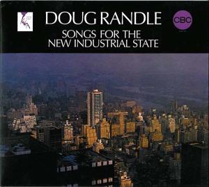 Cover for Randle Doug · Songs For The New Industrial State (CD) (2008)