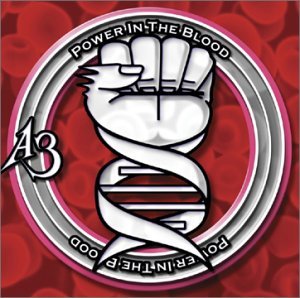 Cover for A 3 · Power In The Blood (CD) (2003)
