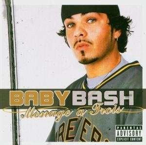 Cover for Baby Bash · Menage A Trois (CD) (2004)