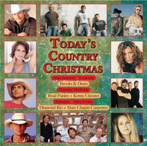 Today's Country Christmas · Alan Jackson,Lonestar,Brad Paisley,Kenny Chesney,Brooks&Dunn... (CD) (2023)