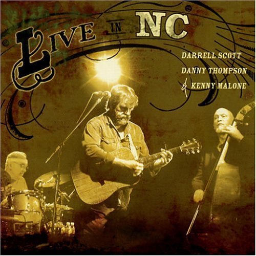 Cover for Darrell Scott · Darrell Scott-live in Nc (CD) (2005)