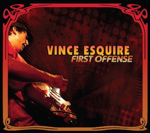 Cover for Vince Esquire · First Offense (CD) (2012)