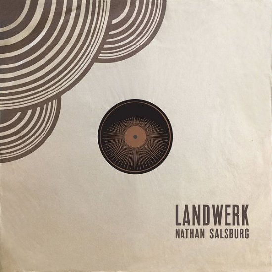 Landwerk - Nathan Salsburg - Musik - NO QUARTER - 0843563156421 - 26. maj 2023