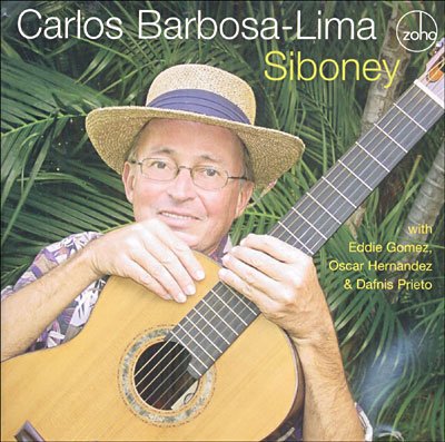 Cover for Carlos Barbosa-lima · Siboney (CD) (2018)