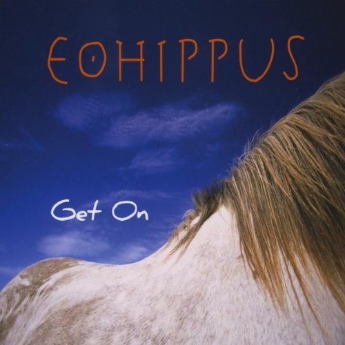 Cover for Eohippus · Get on (CD) (2010)