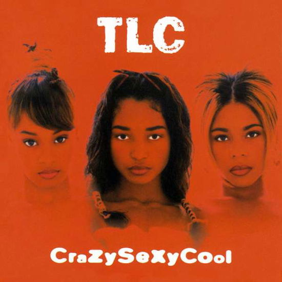 Crazysexycool - Tlc - Música - SONY SPECIAL PRODUCTS - 0886919866421 - 8 de maio de 2012