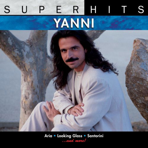 Super Hits - Yanni - Musiikki - SBMK - 0886971051421 - torstai 2. elokuuta 2007