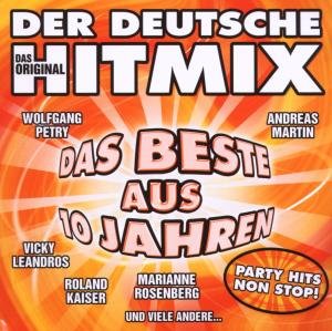 Der Deutsche Hitmix-das Beste Aus 10 Jahren - V/A - Musiikki - NA KLAR - 0886971105421 - perjantai 29. kesäkuuta 2007