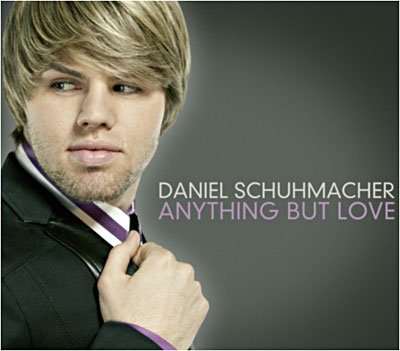 Anything but Love - Daniel Schuhmacher - Música - SONY - 0886975235421 - 15 de mayo de 2009