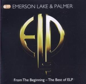 Cover for Emerson, Lake &amp; Palmer · From The Beginning: The Best Of ELP (CD) (2015)