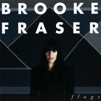 Flags - Brooke Fraser - Musikk - SONY - 0886979831421 - 