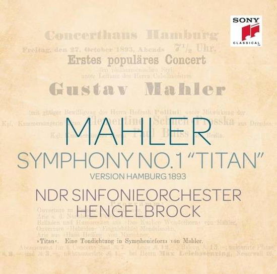 Symphony No.1:titan - G. Mahler - Music - SONY CLASSICAL - 0888430505421 - May 5, 2014