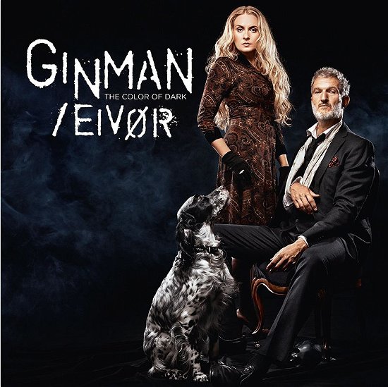 The Color of Dark - Ginman / Eivør - Musiikki - Sony Owned - 0888430930421 - maanantai 8. syyskuuta 2014
