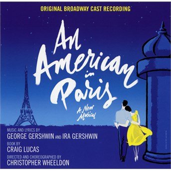 Cover for Original Broadway Cast · An American In Paris (CD) (2015)