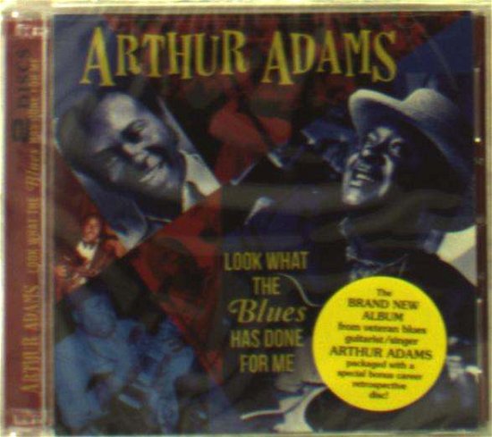 Look What The Blues Has Done For Me - Arthur Adams - Musikk - CLEOPATRA BLUES - 0889466059421 - 1. september 2017