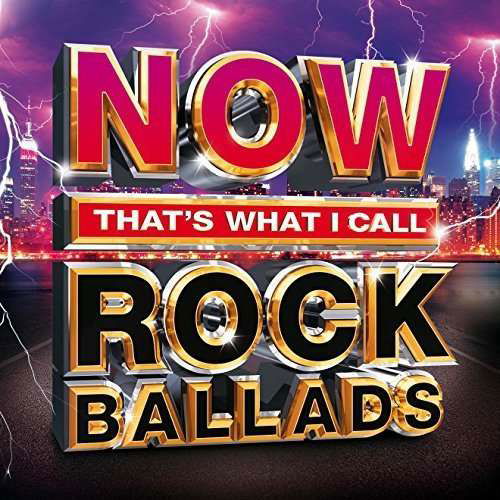 Now That's What I Call Rock Ballads - Aa.vv. - Musique - IMPORT UK - 0889853222421 - 15 septembre 2022