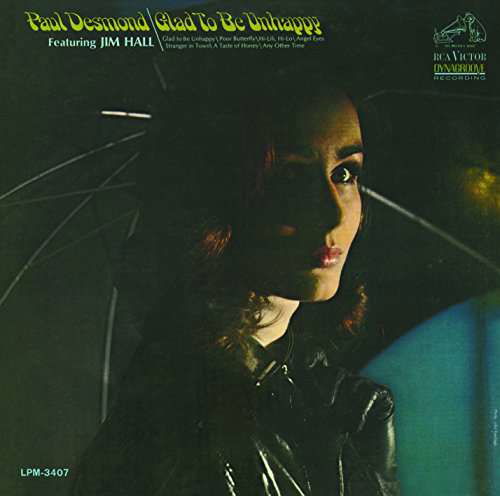 Glad To Be Unhappy - Paul Desmond - Música - SONY MUSIC CG - 0889854069421 - 3 de março de 2017