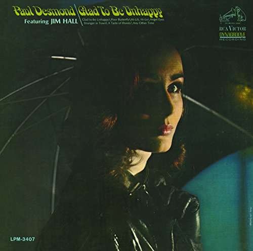 Cover for Paul Desmond · Glad To Be Unhappy (CD) (2017)