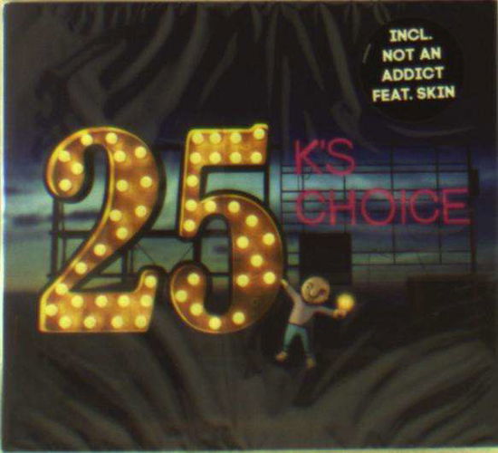 25 - K'S Choice - Música - SONY MUSIC - 0889854085421 - 23 de março de 2017