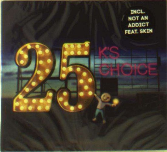 25 - K'S Choice - Musik - SONY MUSIC - 0889854085421 - March 23, 2017