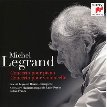 Cover for Michel Legrand · Concerto Pour Piano, Concerto Pour Violoncelle (CD) (2019)